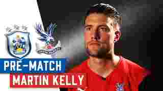 Pre Huddersfield | Martin Kelly