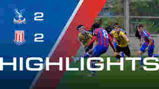 U21 Match Highlights | Crystal Palace 2-2 Stoke City