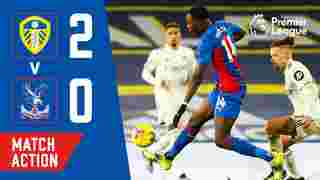 Leeds United 2-0 Crystal Palace | Match Action