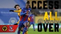 Access All Over | Wolverhampton Wanders (FA Cup)