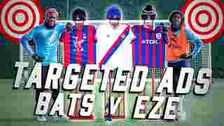 Michy Batshuayi & Eberechi Eze take on Targeted Ads | Freekick Challenge