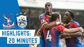 Crystal Palace 2-0 Huddersfield | 20 Minute Highlights