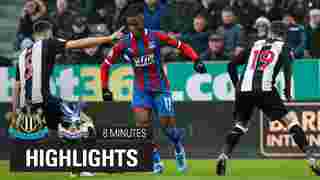 Newcastle 1-0 Crystal Palace | 8 Minute Highlights