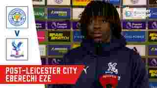 Eberechi Eze | Post-Leicester City