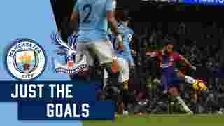 Manchester City | Just The Goals