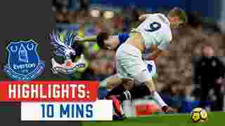 Everton | 10 Min Highlights