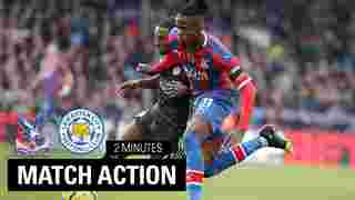 Crystal Palace v Leicester City | 2 Minute Highlights