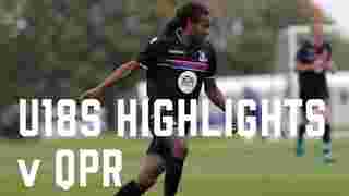 U18s 1-2 Queens Park Rangers | Match Highlights