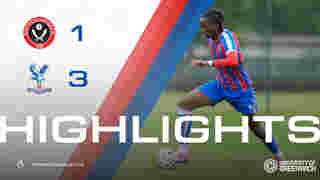 U18 Match Highlights | Sheffield United 1-3 Crystal Palace 