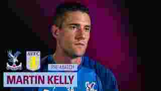 Martin Kelly | Pre Aston Villa