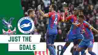 Crystal Palace 1-2 Brighton | Just the Goals