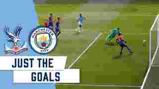 Crystal Palace 1-3 Manchester City | Just the Goals