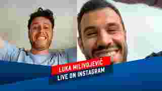 LUKA MILIVOJEVIC TALKS ON HIS BIRTHDAY