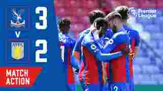 Crystal Palace 3-2 Aston Villa | Match Action