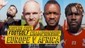Copers Cope Footgolf Championship | Europe v Africa