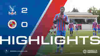 U18 Match Highlights | Crystal Palace 2-0 Reading