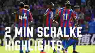Crystal Palace v Schalke | 2 Min Highlights