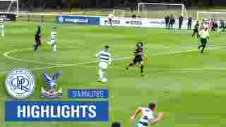 Queen's Park Rangers 3-1 Crystal Palace | U23 Highlights