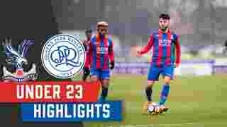 U23 v QPR | Match Highlights