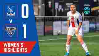 Crystal Palace 0-1 Durham Women | Match Highlights
