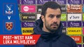 Luka Milivojevic | Post-West Ham United