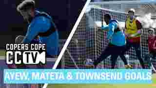 AYEW, MATETA, TOWNSEND AND MORE SCORE AT COPERS COPE | CCTV