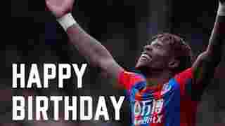 Wilf Zaha | Happy Birthday