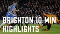 Brighton 0-0 Crystal Palace | 10 Minute Highlights