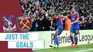 Crystal Palace 1-1 West Ham | Just the Goals
