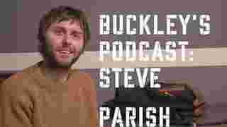 Buckley's Podcast Steve Parish