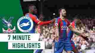 Crystal Palace 1-2 Brighton | 7 Minute Highlights