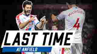 Anfield | Last Time Out