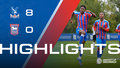 U18 Match Highlights | Crystal Palace 8-0 Ipswich