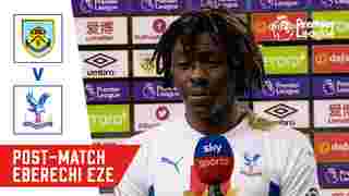 Eberechi Eze | Post Burnley