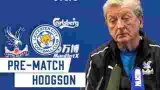 Roy Hodgson | Pre Leicester