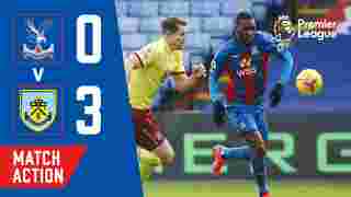 Crystal Palace 0-3 Burnley | Match Action