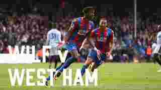 Wilf Zaha Goal v West Ham