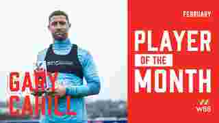 Gary Cahill | Player of the Month February