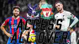 ACCESS ALL OVER | Crystal Palace 1 - 2 Liverpool PITCHSIDE