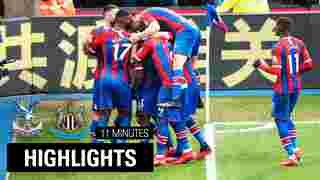Crystal Palace 1-0 Newcastle | 11 Minute Highlights