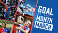 Goal of the Month Contenders: March 2024