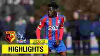U23 Watford 3-0 Crystal Palace | 6 Minute Highlights