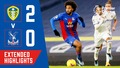 Leeds United 2-0 Crystal Palace | Extended Highlights