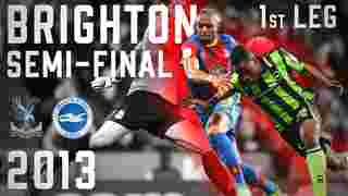 THE FULL 90 MINUTES Crystal Palace vs Brighton | 2013 Play-off semi-final first leg