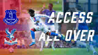 ACCESS ALL OVER | Everton (A)