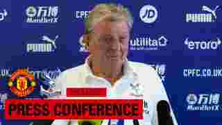 Roy Hodgson Press Conference | Pre Manchester United