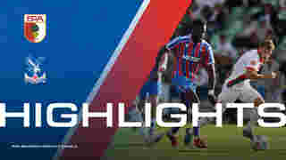 The Full 90 Game Two: FC Augsburg v Crystal Palace | Palace TV+