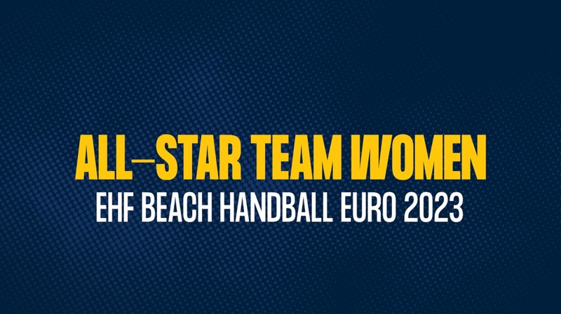 All-Star Team Women - Beach Handball EURO 2023