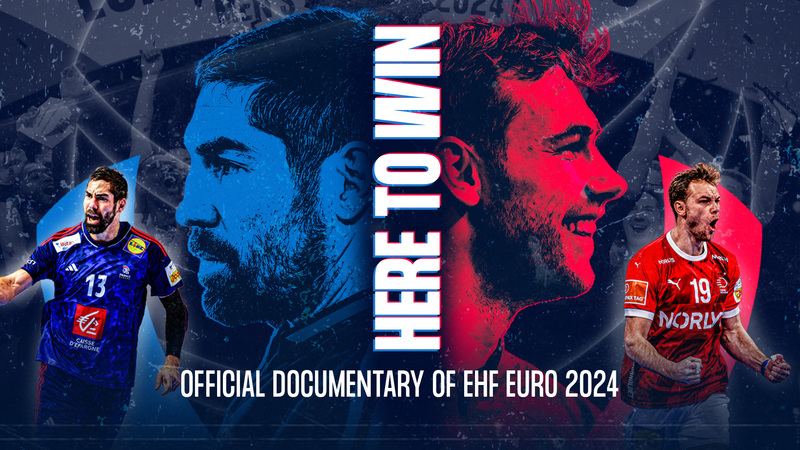 Here To Win | EHF EURO 2024 Documentary