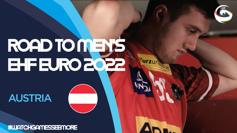 Road to Men's EHF EURO 2022 - Austria